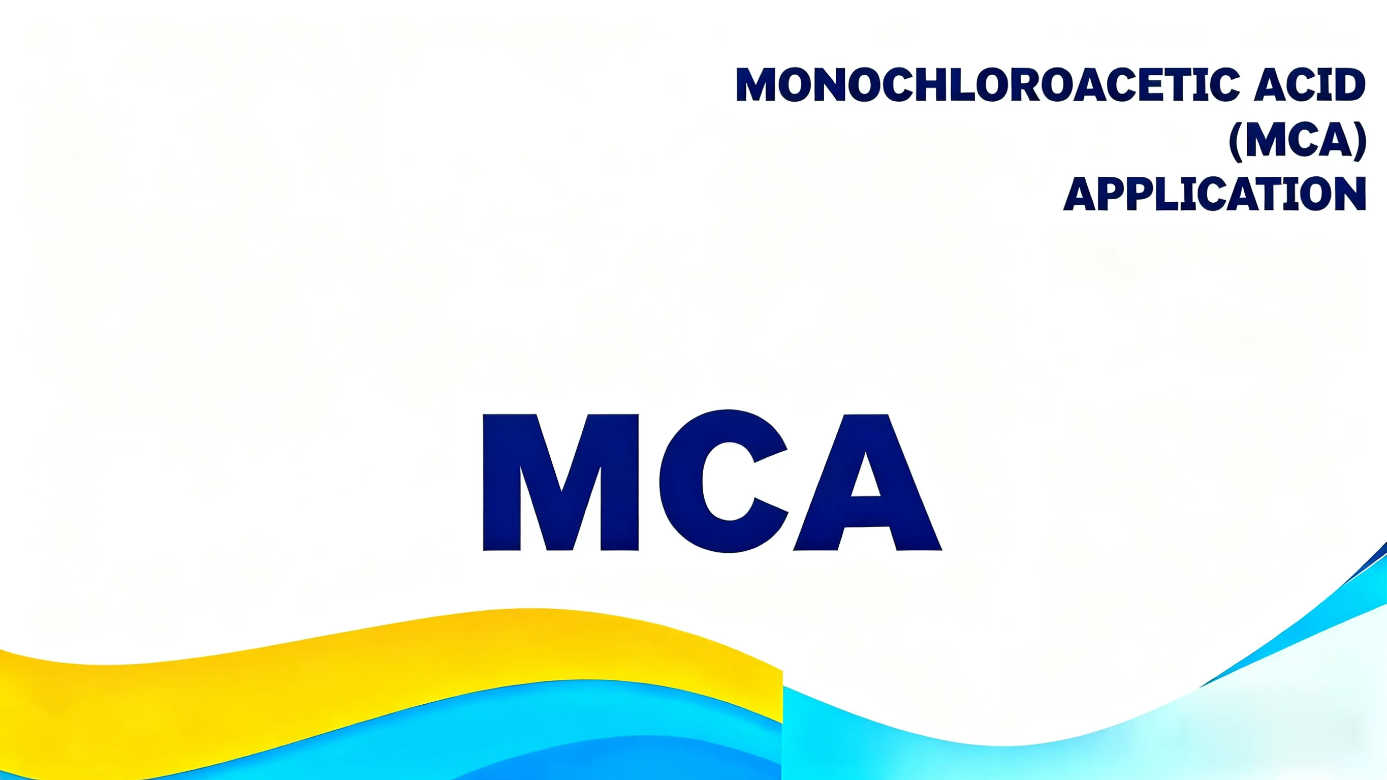 Monochloroacetic Acid(MCA) Advanced Production Technologies